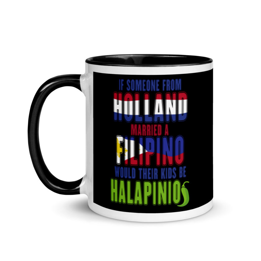 If someone from Holland married a Filipino...would their kids be halapinios Mug with Color Inside
