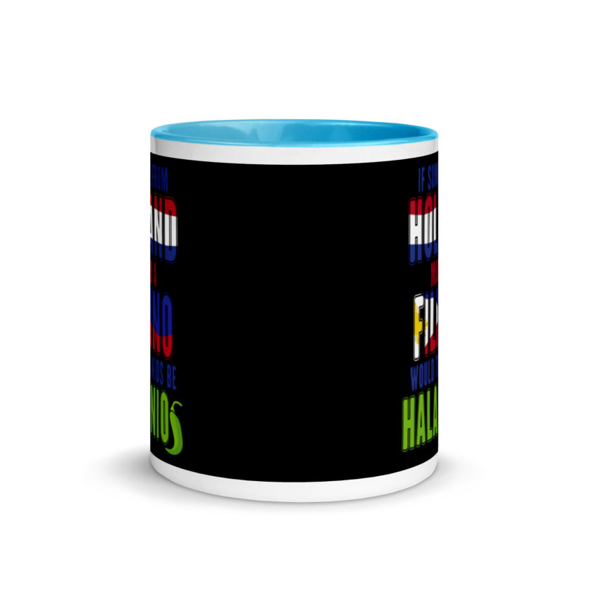 If someone from Holland married a Filipino...would their kids be halapinios Mug with Color Inside - Image 11