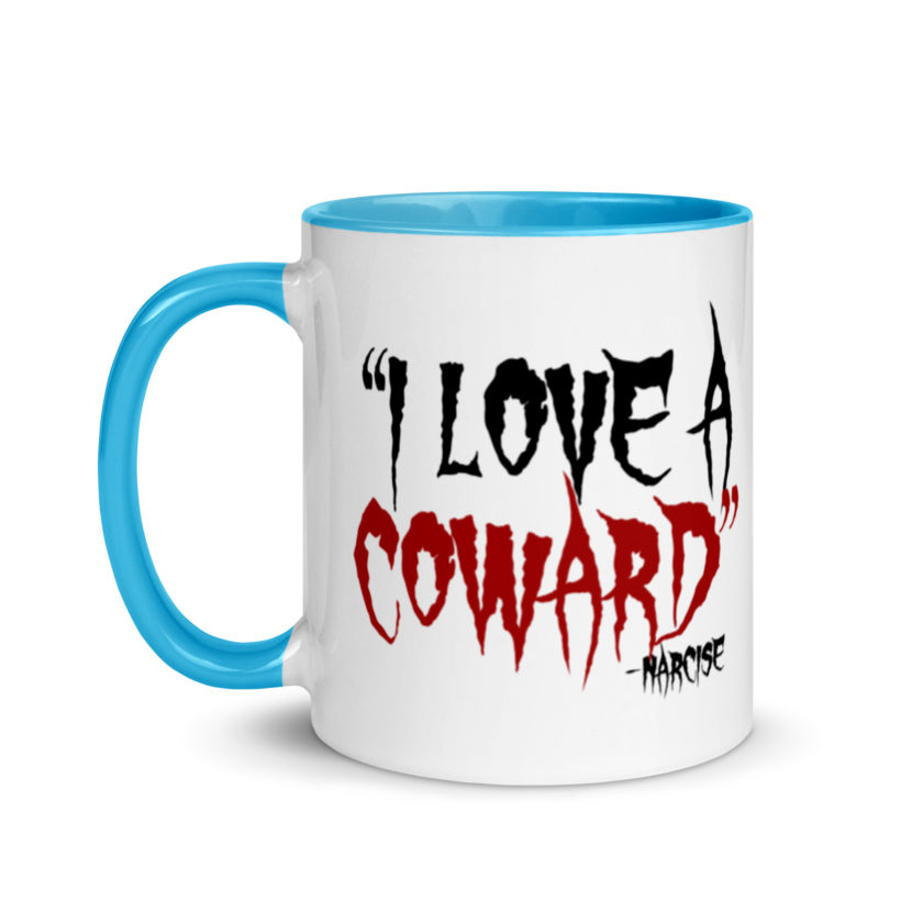 I love a coward narcissist - narcise Mug with Color Inside - Image 12