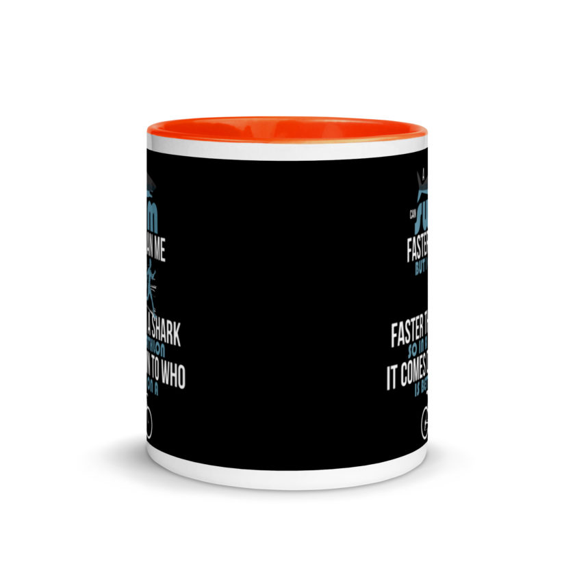 A shark can swim faster than me but I can run faster than a shark so in a triathlon it comes down to the better cyclist Mug with Color Inside - Image 8