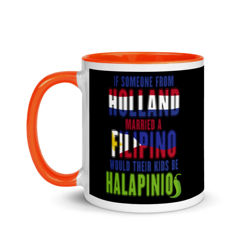If someone from Holland married a Filipino...would their kids be halapinios Mug with Color Inside - Image 9