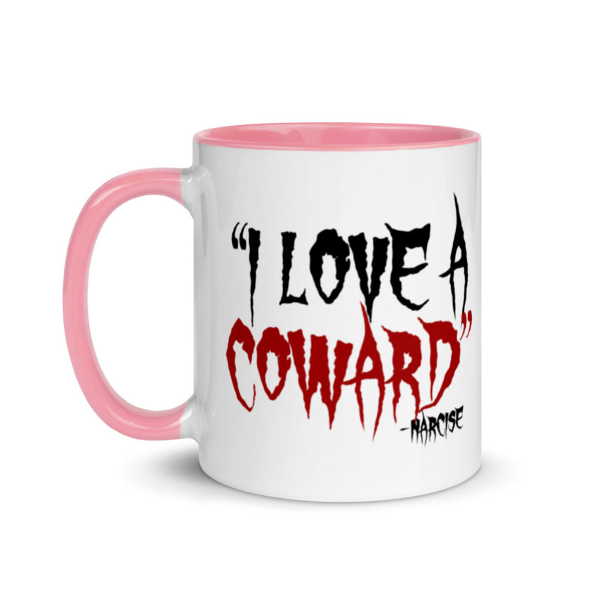 I love a coward narcissist - narcise Mug with Color Inside - Image 15