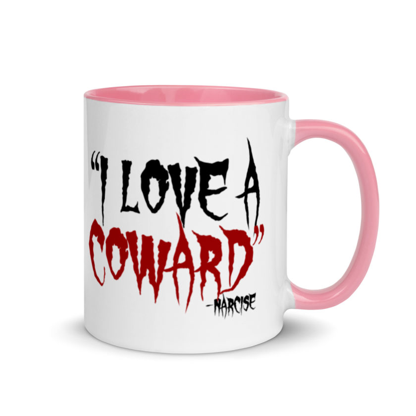 I love a coward narcissist - narcise Mug with Color Inside - Image 13
