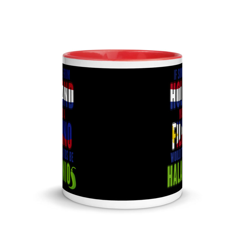 If someone from Holland married a Filipino...would their kids be halapinios Mug with Color Inside - Image 5