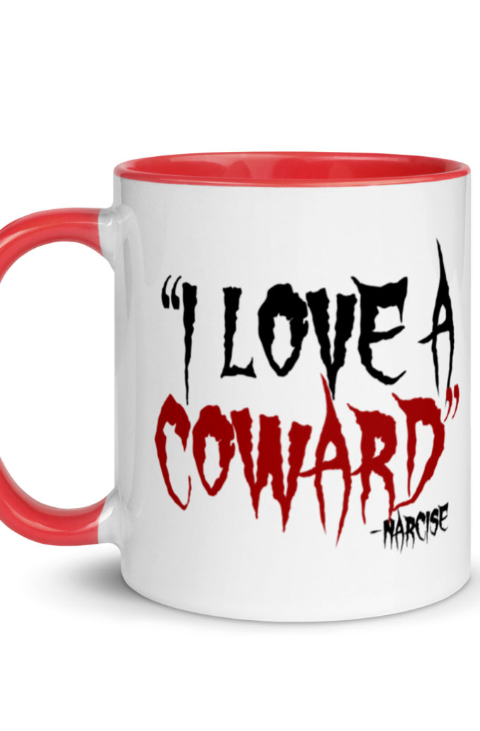 I love a coward narcissist - narcise Mug with Color Inside