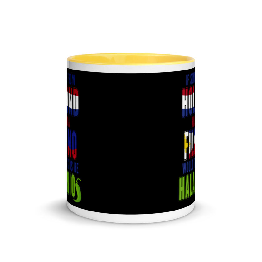 If someone from Holland married a Filipino...would their kids be halapinios Mug with Color Inside - Image 17