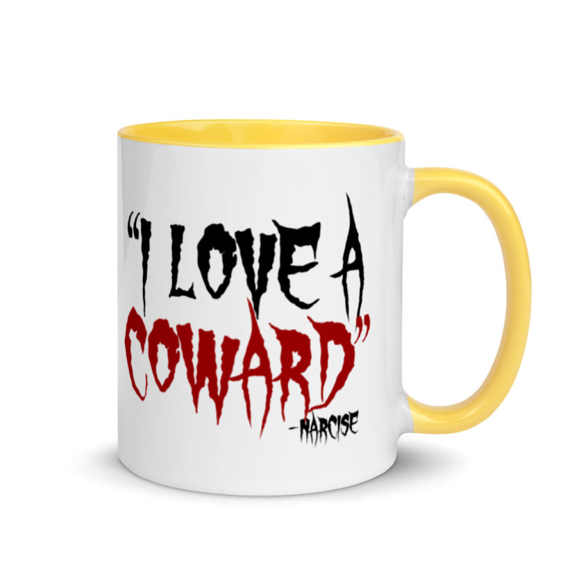 I love a coward narcissist - narcise Mug with Color Inside - Image 16