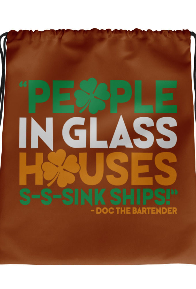 People in glass houses s-s-sink ships! Doc The Bartender Drawstring bag