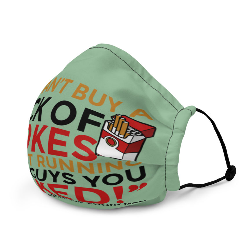 ...I cant buy a pack of smokes without running into 5 guys you fucked! Rocco, The Funny Man - The Boondock Saints Premium face mask - Image 4