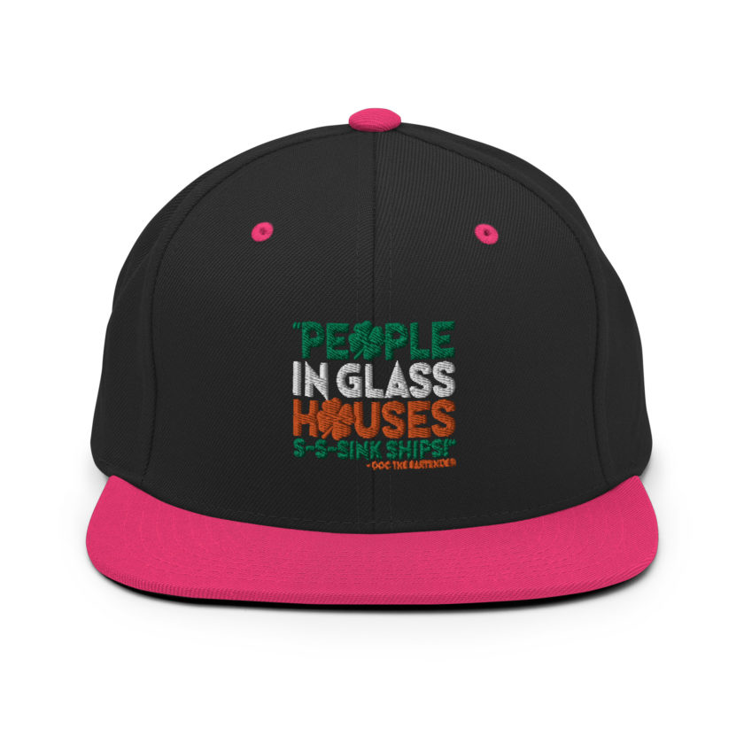 People in glass houses s-s-sink ships! Doc The Bartender Snapback Hat - Image 5