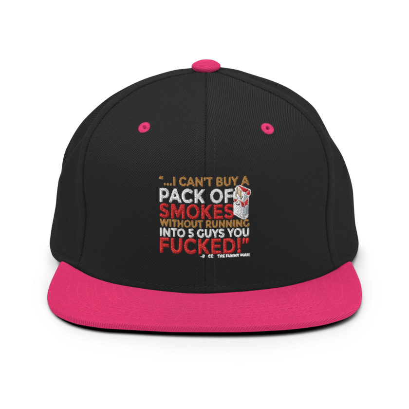 ...I cant buy a pack of smokes without running into 5 guys you fucked! Rocco, The Funny Man - The Boondock Saints Snapback Hat - Image 5