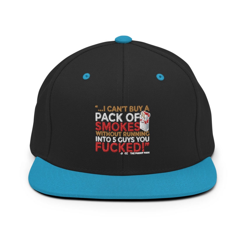 ...I cant buy a pack of smokes without running into 5 guys you fucked! Rocco, The Funny Man - The Boondock Saints Snapback Hat - Image 6