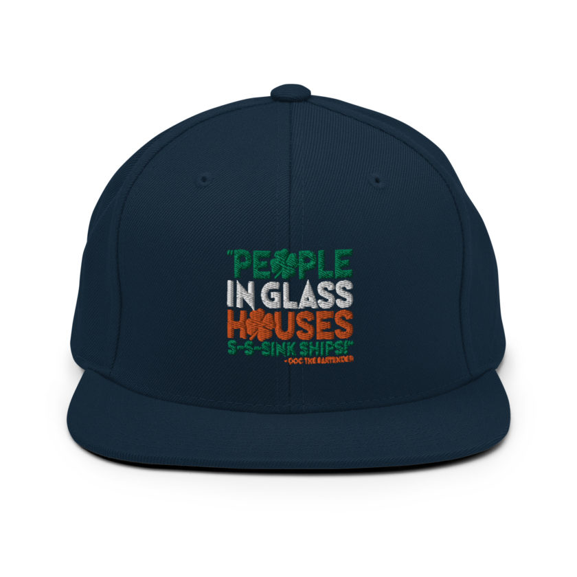 People in glass houses s-s-sink ships! Doc The Bartender Snapback Hat - Image 2