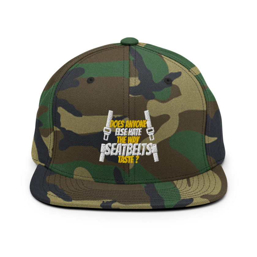 Does anyone else hate the way seatbelts taste ? Snapback Hat - Image 12