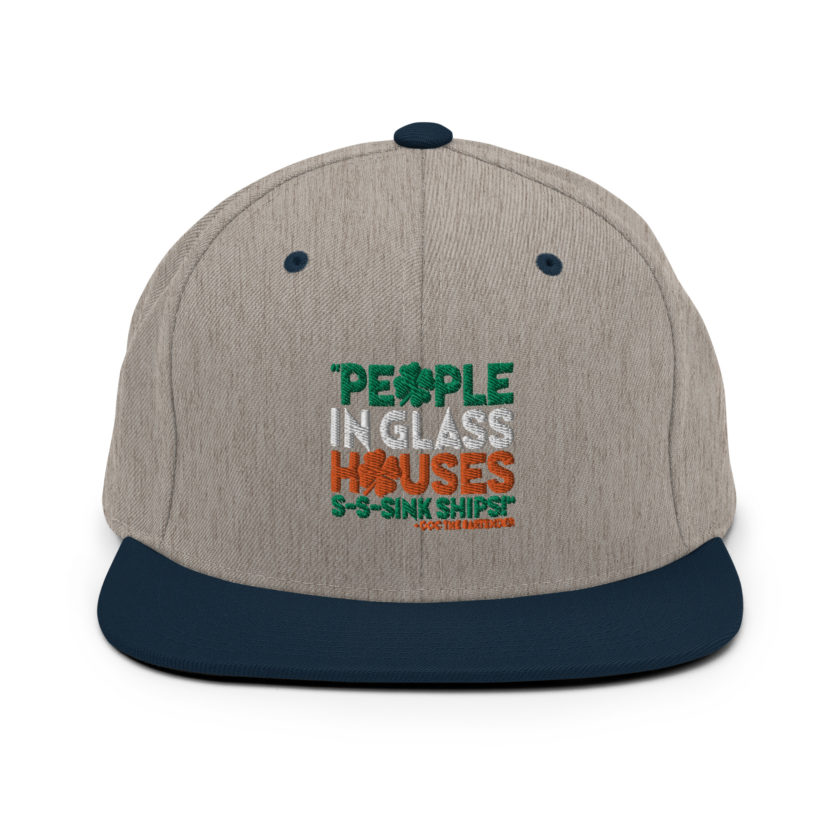 People in glass houses s-s-sink ships! Doc The Bartender Snapback Hat