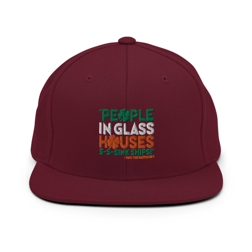 People in glass houses s-s-sink ships! Doc The Bartender Snapback Hat - Image 8