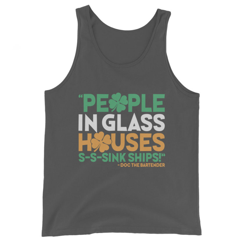 People in glass houses s-s-sink ships! Doc The Bartender Unisex Tank Top