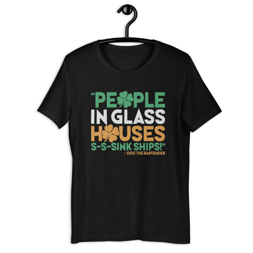 People in glass houses s-s-sink ships! Doc The Bartender Unisex t-shirt - Image 2