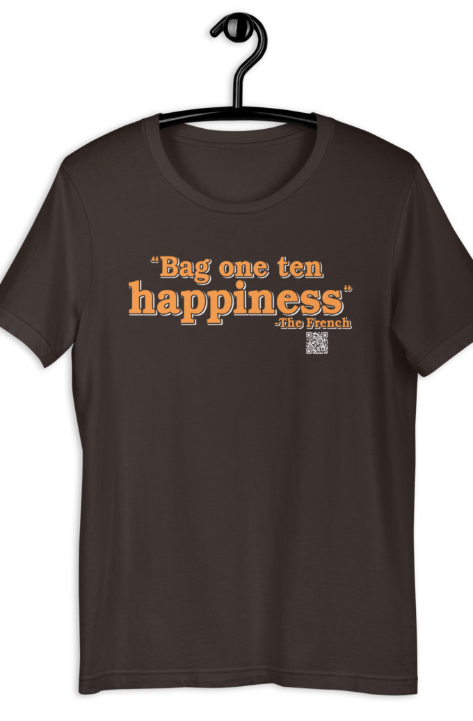Bag One Ten Happiness - The French Unisex t-shirt