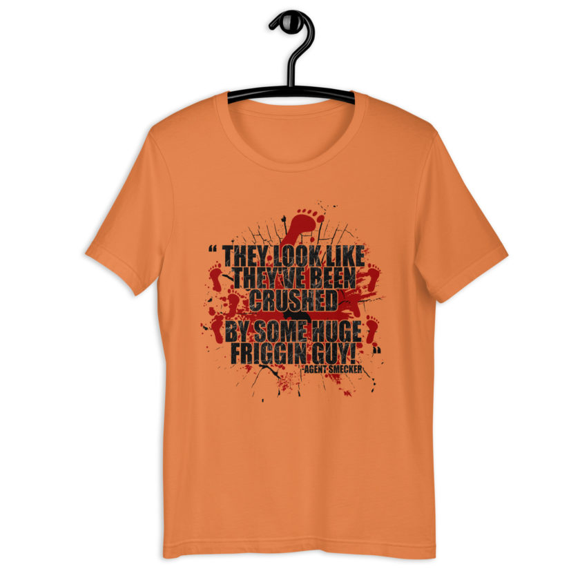 They look like they've been crushed by some huge friggin guy! Agent Smecker The Boondock Saints Unisex t-shirt - Image 2