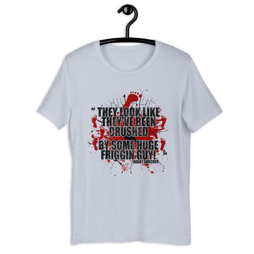 They look like they've been crushed by some huge friggin guy! Agent Smecker The Boondock Saints Unisex t-shirt - Image 8