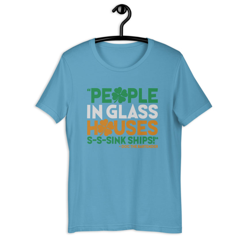 People in glass houses s-s-sink ships! Doc The Bartender Unisex t-shirt - Image 8