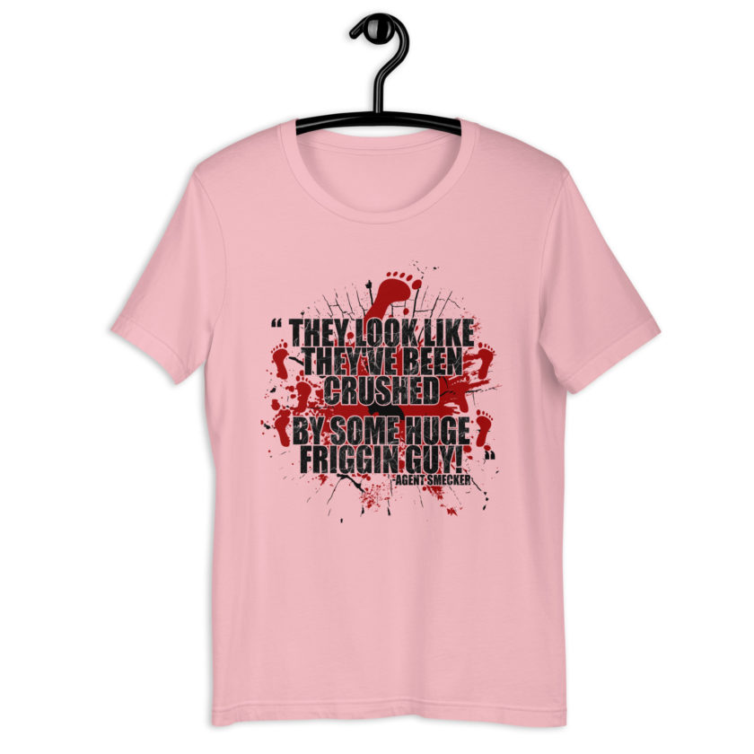 They look like they've been crushed by some huge friggin guy! Agent Smecker The Boondock Saints Unisex t-shirt - Image 7