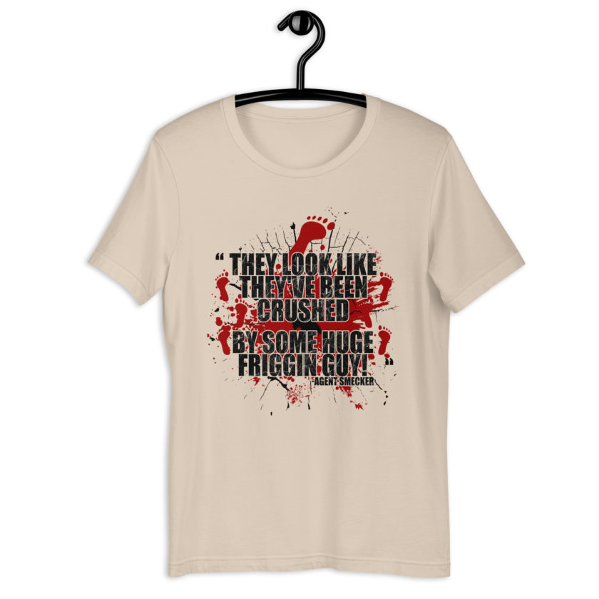 They look like they've been crushed by some huge friggin guy! Agent Smecker The Boondock Saints Unisex t-shirt - Image 9
