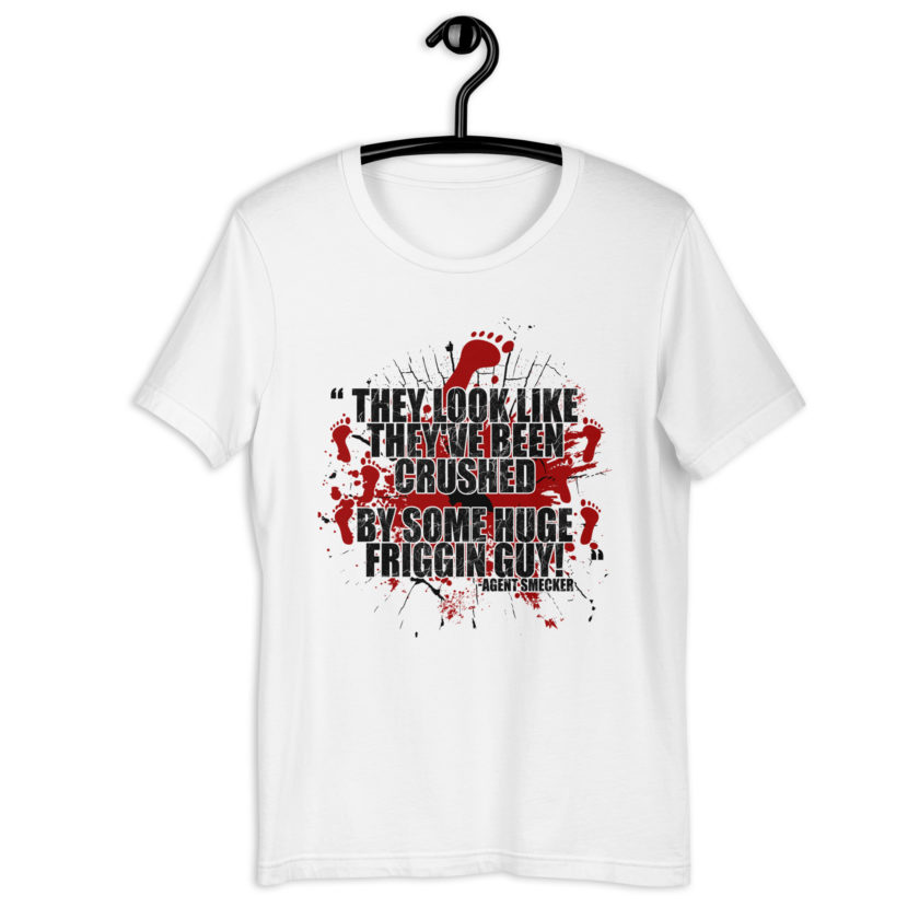 They look like they've been crushed by some huge friggin guy! Agent Smecker The Boondock Saints Unisex t-shirt - Image 11
