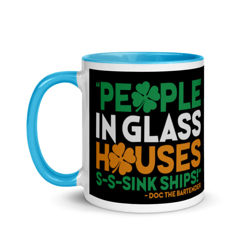 People in glass houses s-s-sink ships! Doc The Bartender Mug with Color Inside - Image 12