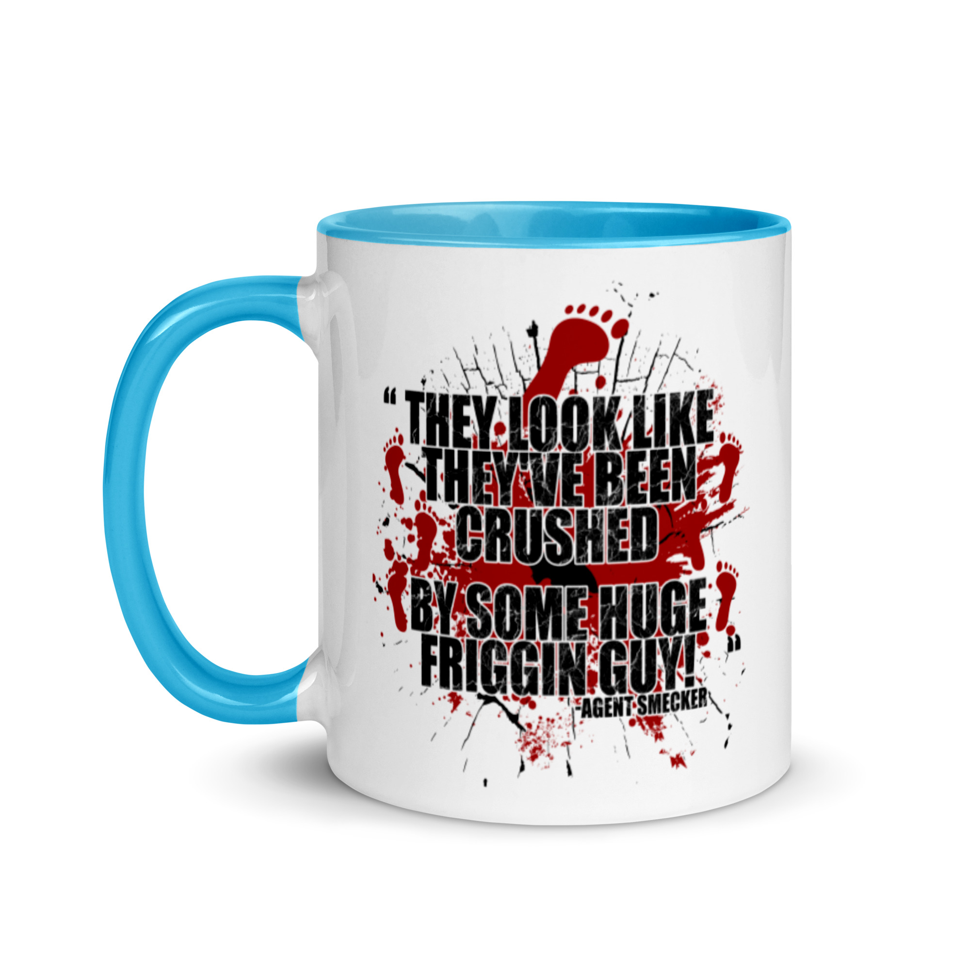 They look like they've been crushed by some huge friggin guy! Agent Smecker The Boondock Saints Mug with Color Inside - Image 12