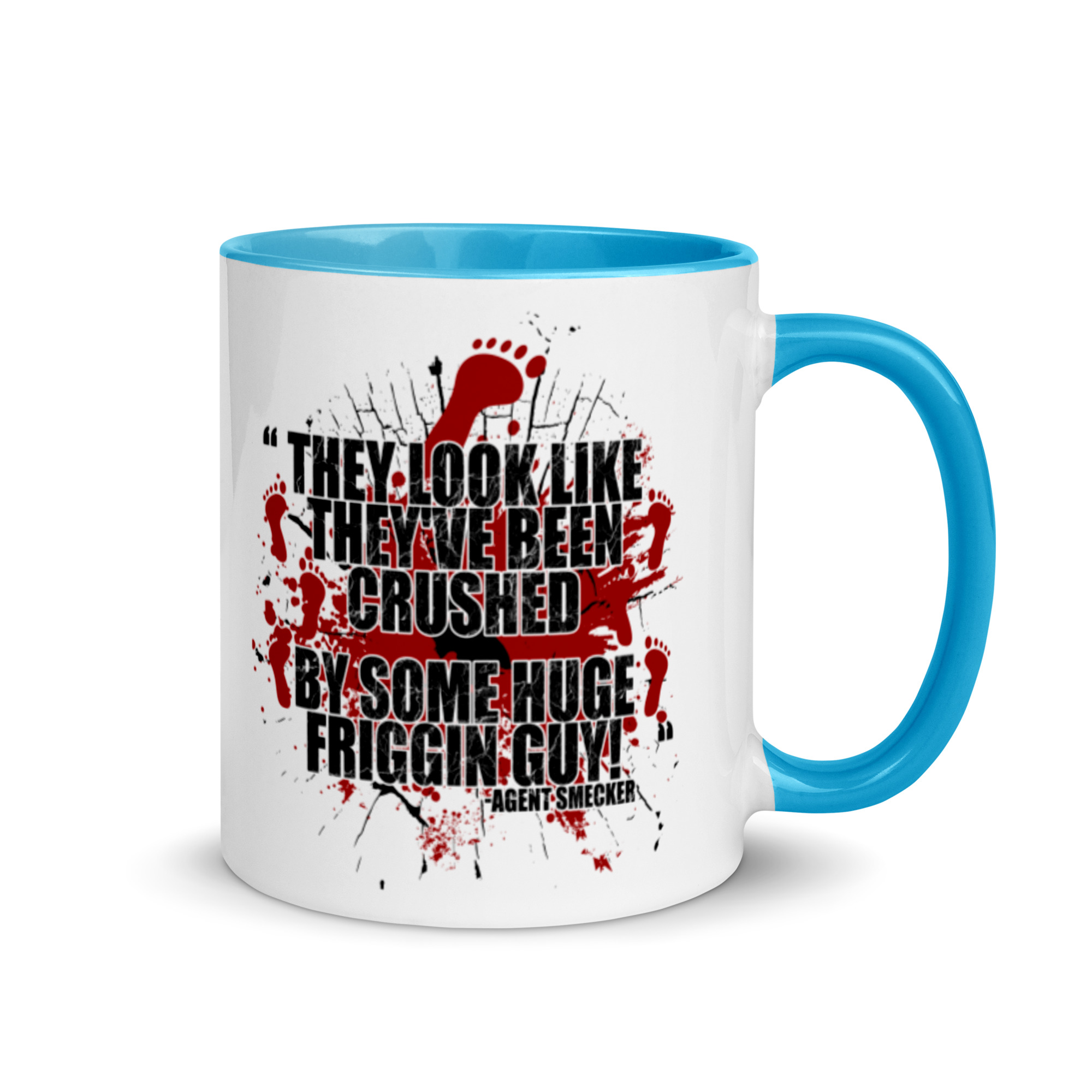 They look like they've been crushed by some huge friggin guy! Agent Smecker The Boondock Saints Mug with Color Inside - Image 10