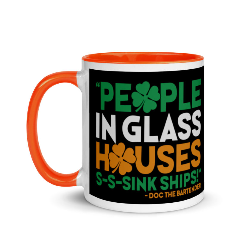 People in glass houses s-s-sink ships! Doc The Bartender Mug with Color Inside - Image 9