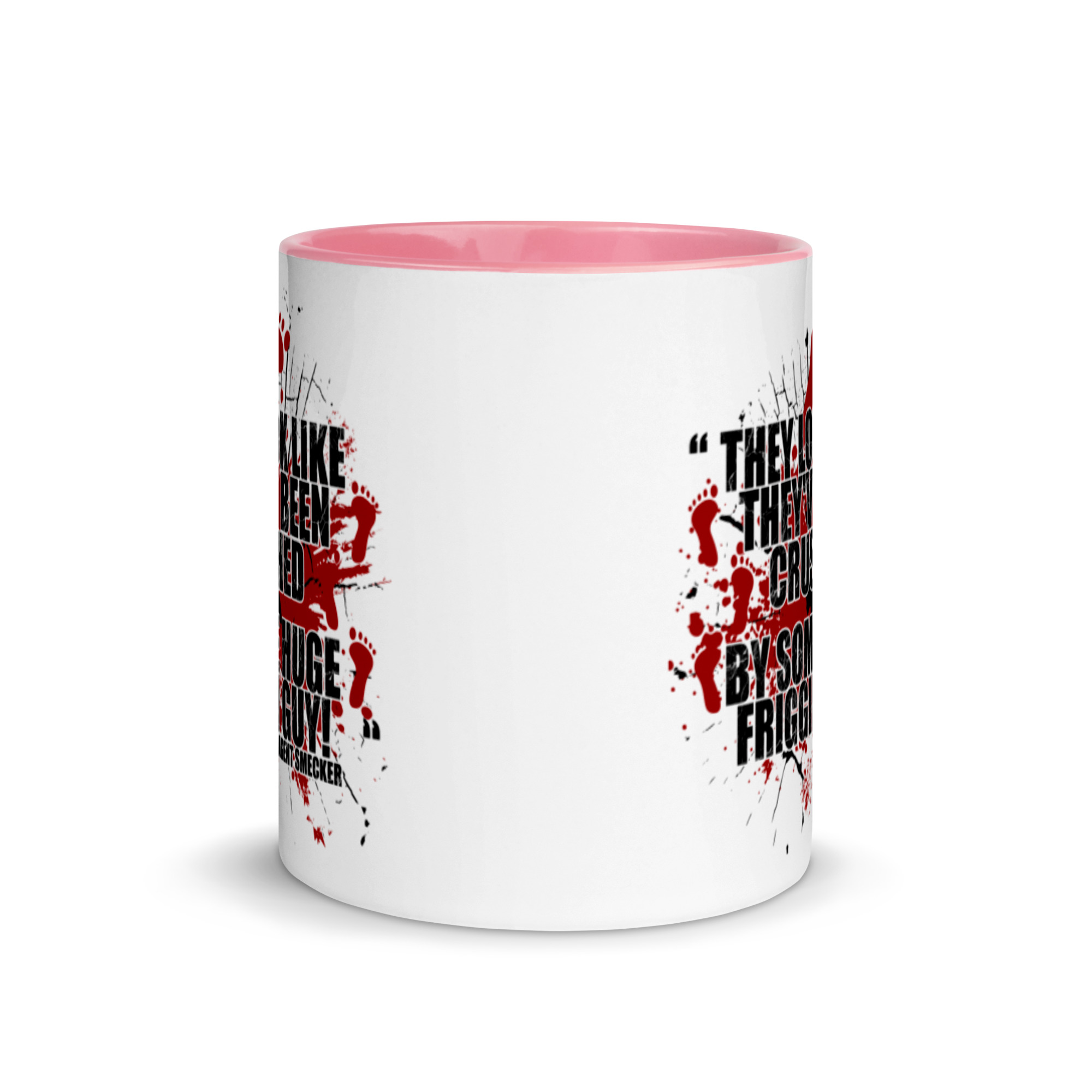 They look like they've been crushed by some huge friggin guy! Agent Smecker The Boondock Saints Mug with Color Inside - Image 14