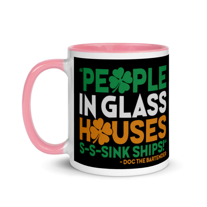 People in glass houses s-s-sink ships! Doc The Bartender Mug with Color Inside - Image 15