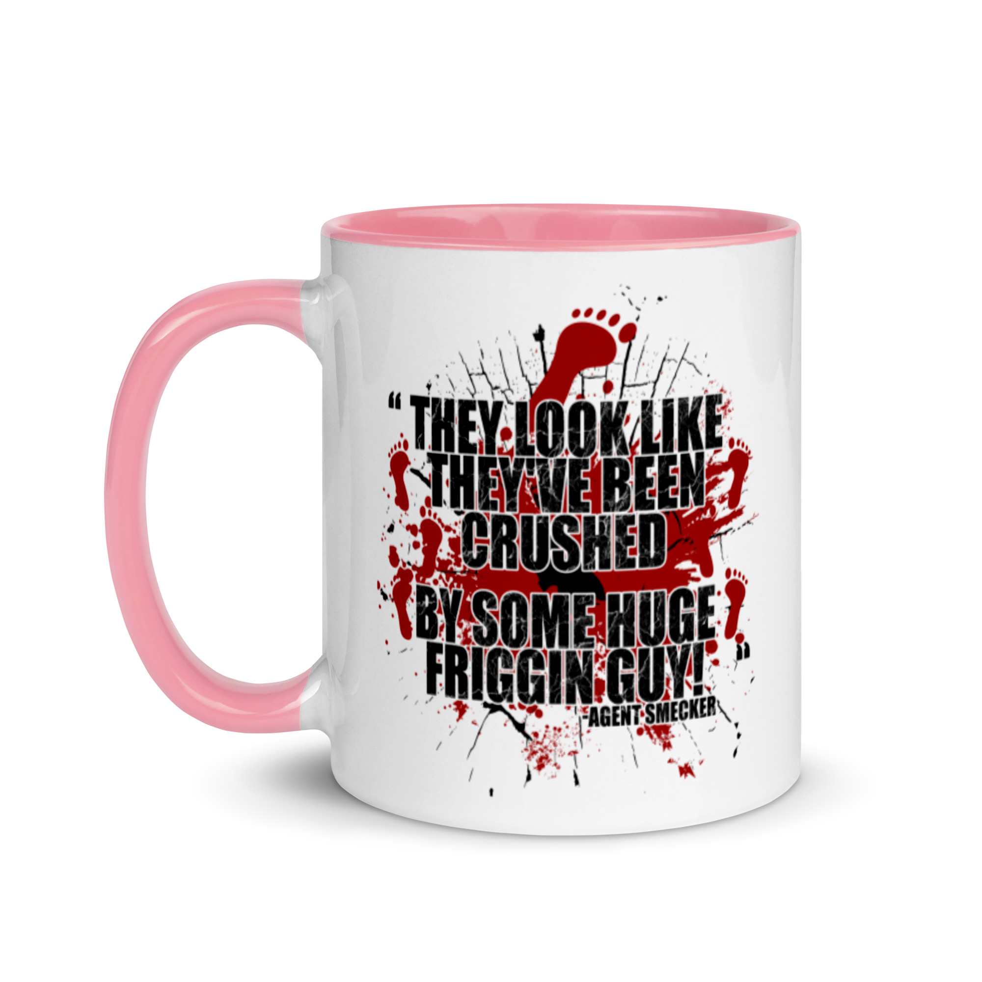 They look like they've been crushed by some huge friggin guy! Agent Smecker The Boondock Saints Mug with Color Inside - Image 15