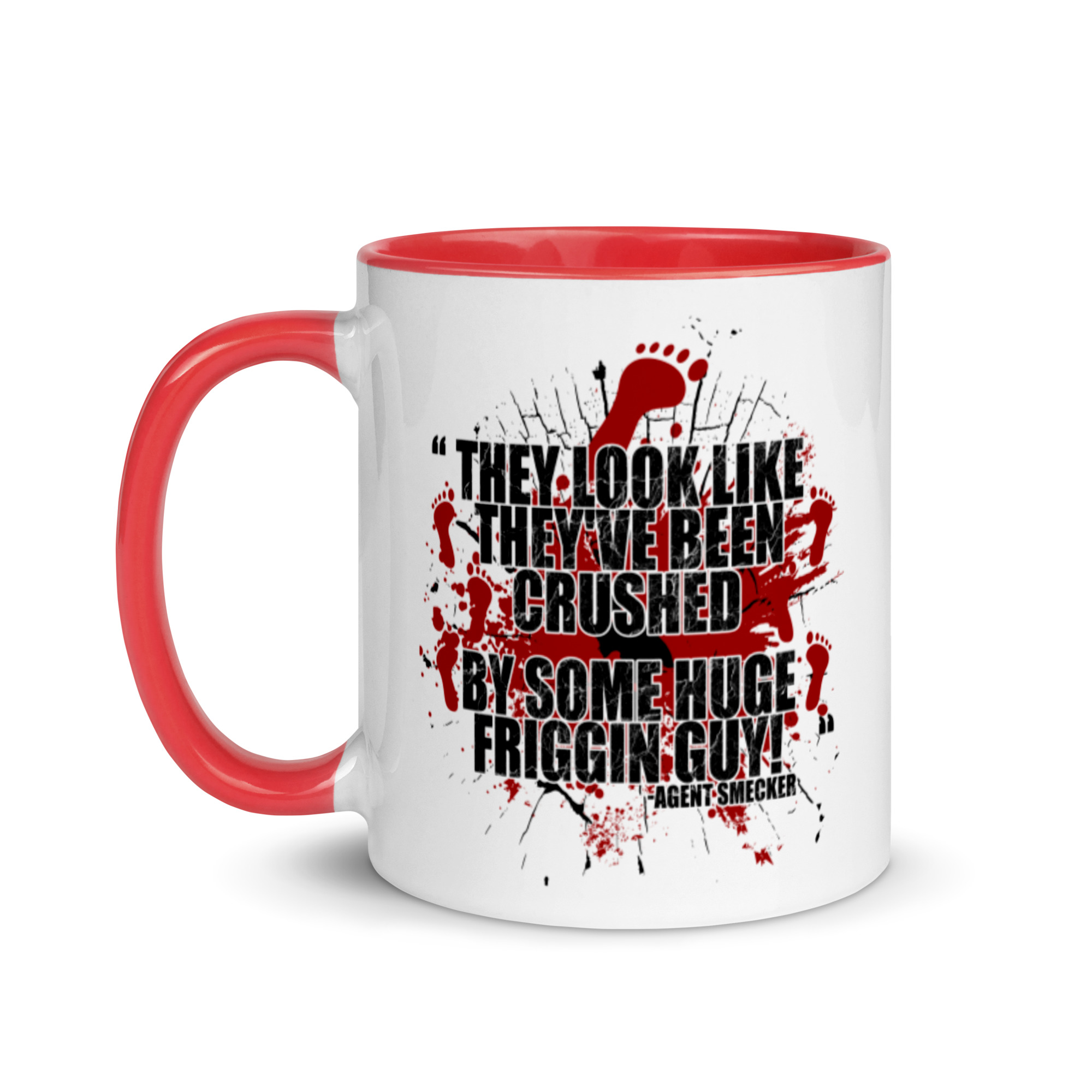 They look like they've been crushed by some huge friggin guy! Agent Smecker The Boondock Saints Mug with Color Inside - Image 6