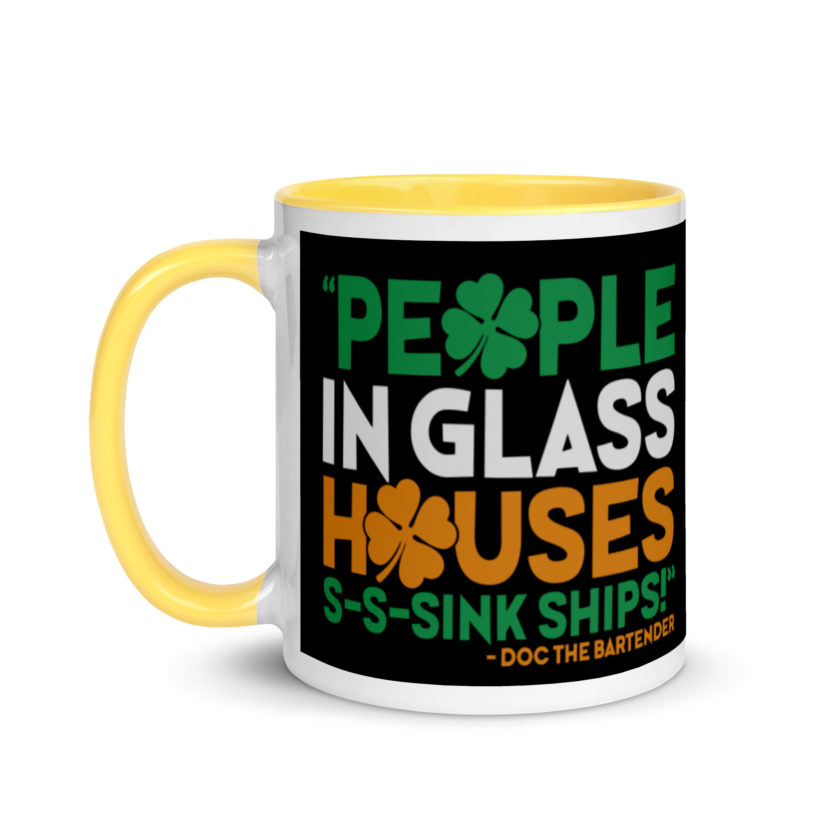 People in glass houses s-s-sink ships! Doc The Bartender Mug with Color Inside - Image 18