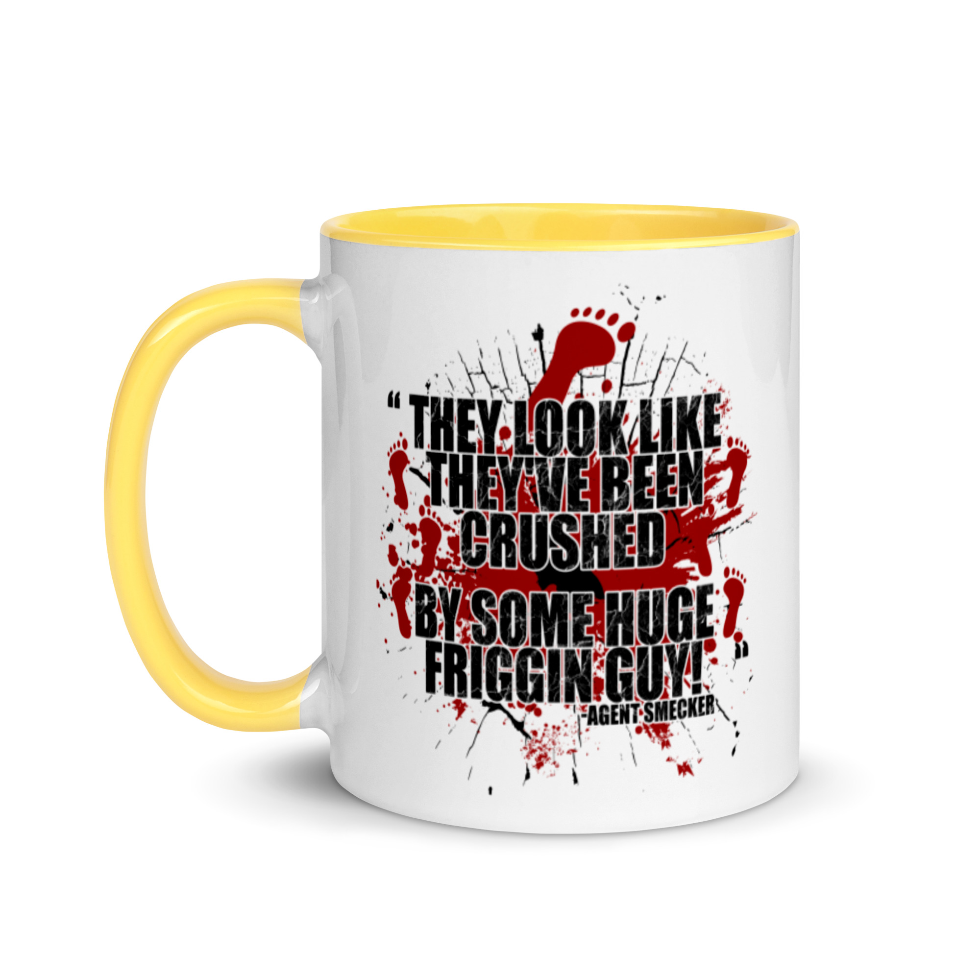 They look like they've been crushed by some huge friggin guy! Agent Smecker The Boondock Saints Mug with Color Inside - Image 18