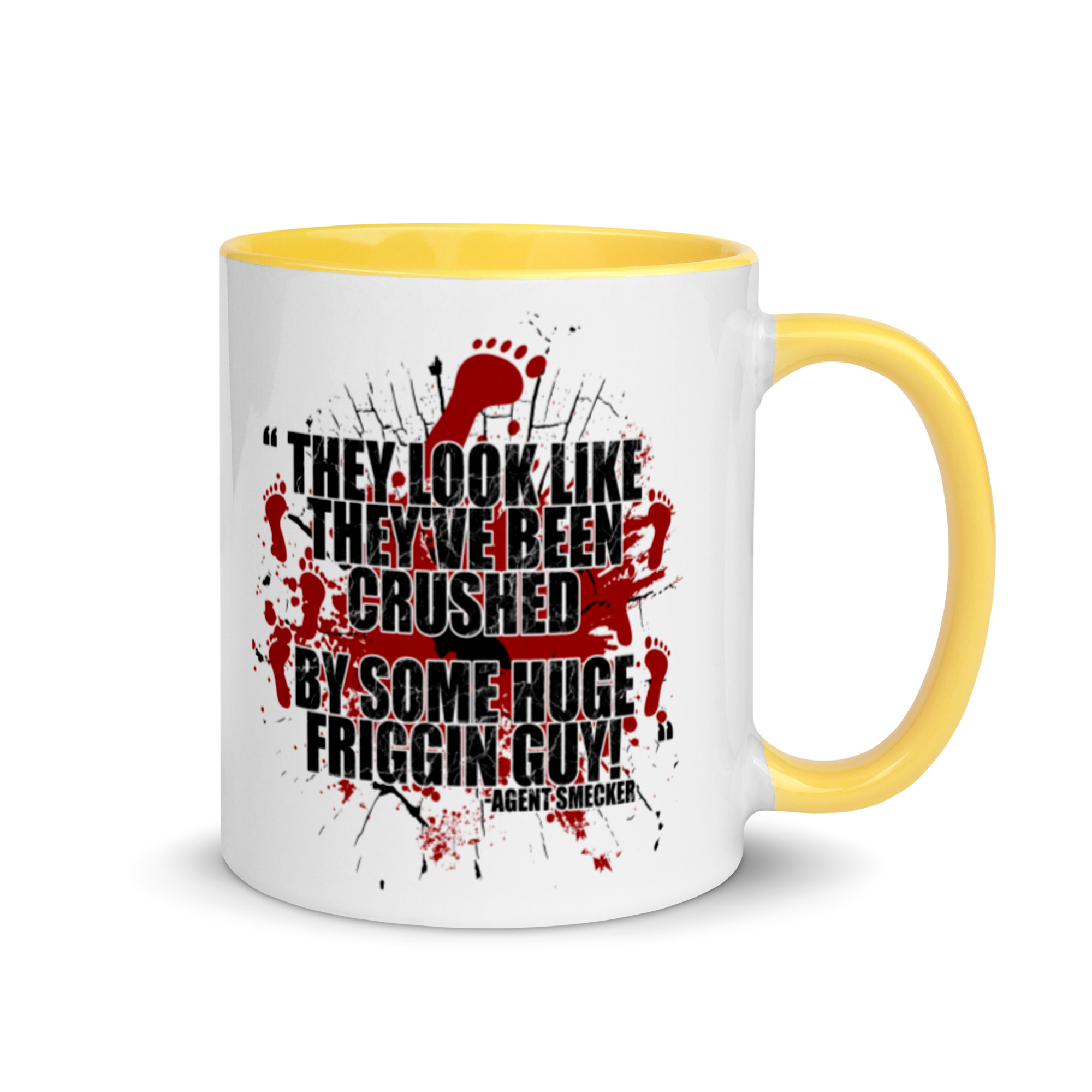 They look like they've been crushed by some huge friggin guy! Agent Smecker The Boondock Saints Mug with Color Inside - Image 16