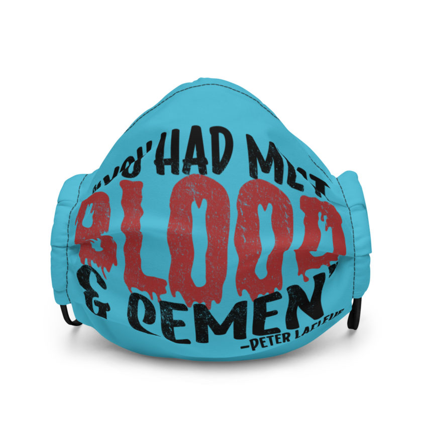 You had me at blood and semen - Peter LaFleur, Dodgeball Premium face mask - Image 2