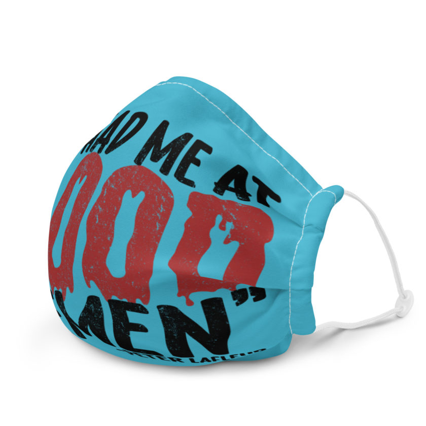 You had me at blood and semen - Peter LaFleur, Dodgeball Premium face mask - Image 6