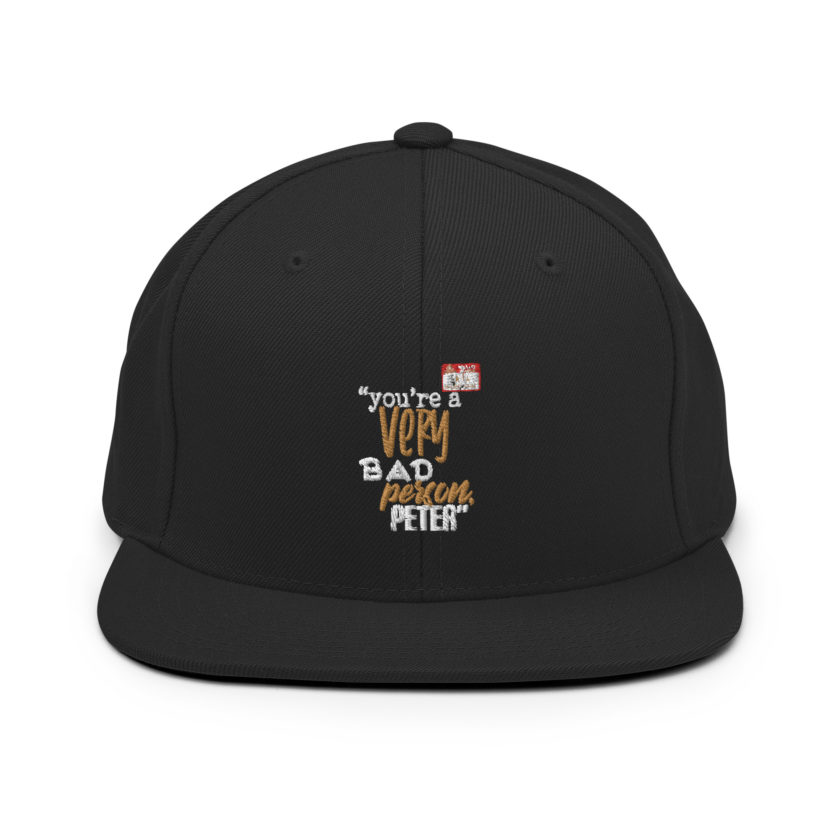 You are a very bad person Peter. - Samir nagheenanajar, Office Space Snapback Hat - Image 3