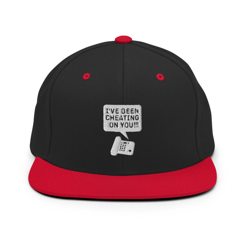 I've been cheating on you! Office Space, Anne Snapback Hat - Image 4