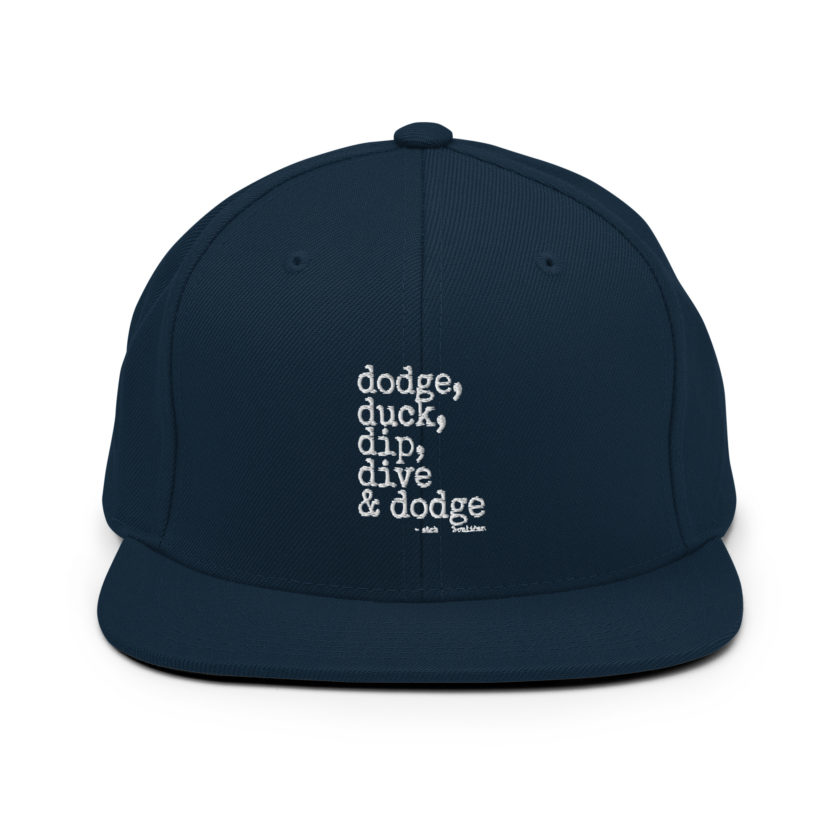 Dodge, Duck, Dip, Dive and Dodge - Patches O'houlihan, Dodgeball Snapback Hat - Image 2