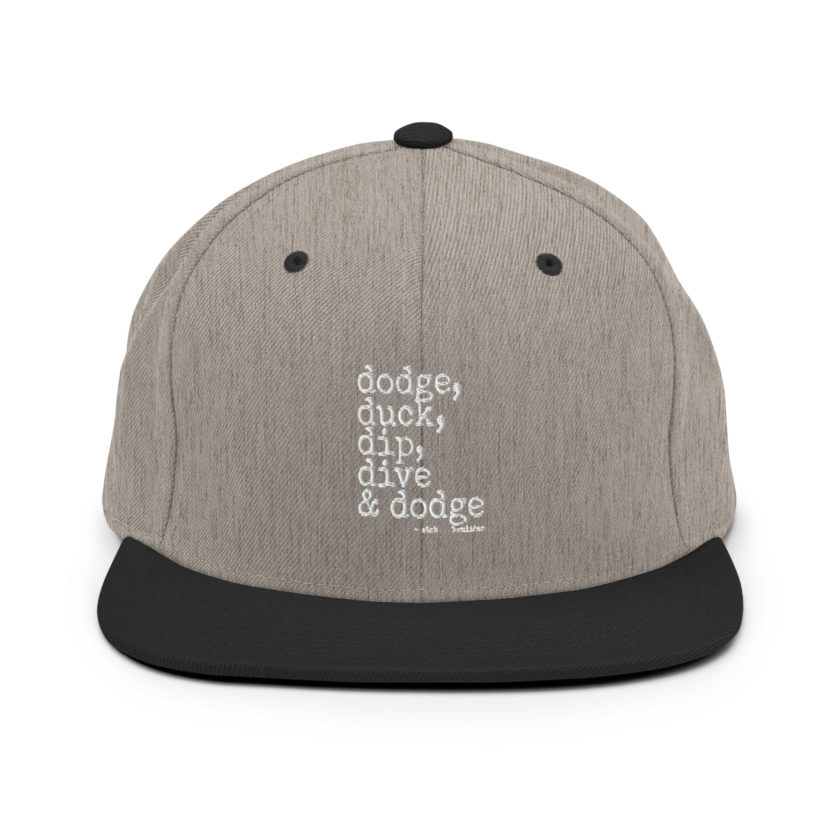Dodge, Duck, Dip, Dive and Dodge - Patches O'houlihan, Dodgeball Snapback Hat - Image 16