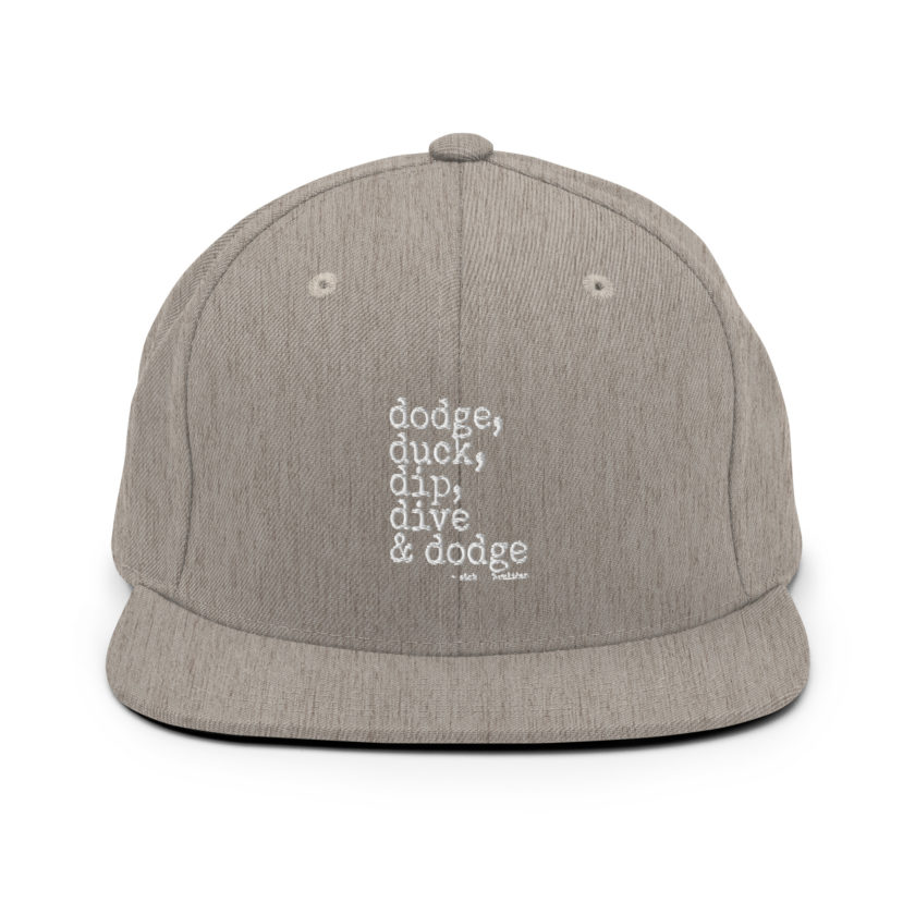 Dodge, Duck, Dip, Dive and Dodge - Patches O'houlihan, Dodgeball Snapback Hat - Image 19