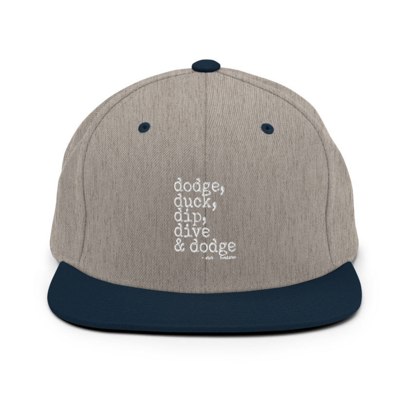 Dodge, Duck, Dip, Dive and Dodge - Patches O'houlihan, Dodgeball Snapback Hat - Image 17