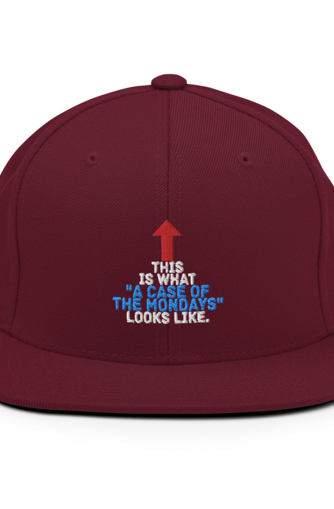 This face is what "A Case of the Monday's" looks like. Office Space Snapback Hat