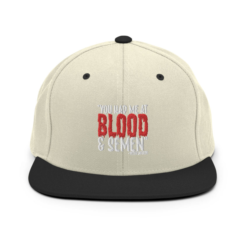 You had me at blood and semen - Peter LaFleur, Dodgeball Snapback Hat - Image 20